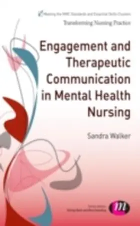 Walker |  Engagement and Therapeutic Communication in Mental Health Nursing | eBook | Sack Fachmedien