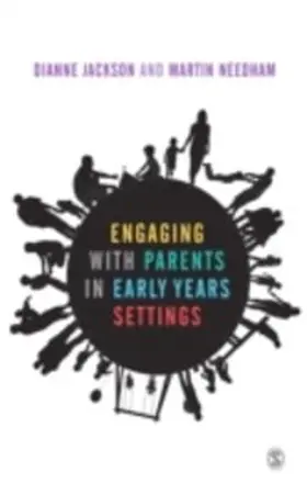 Jackson / Needham |  Engaging with Parents in Early Years Settings | eBook | Sack Fachmedien
