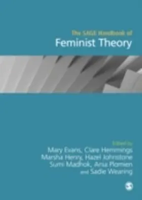 Evans / Hemmings / Henry |  The SAGE Handbook of Feminist Theory | eBook | Sack Fachmedien