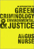 Nurse |  An Introduction to Green Criminology and Environmental Justice | Buch |  Sack Fachmedien
