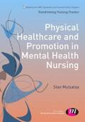 Mutsatsa |  Physical Healthcare and Promotion in Mental Health Nursing | eBook | Sack Fachmedien