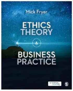 Fryer | Ethics Theory and Business Practice | E-Book | www.sack.de
