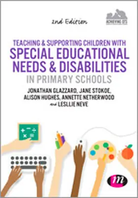 Glazzard / Stokoe / Hughes | Teaching and Supporting Children with Special Educational Needs and Disabilities in Primary Schools | Buch | 978-1-4739-1248-9 | sack.de