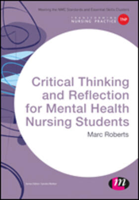 Roberts | Critical Thinking and Reflection for Mental Health Nursing Students | Buch | 978-1-4739-1312-7 | sack.de