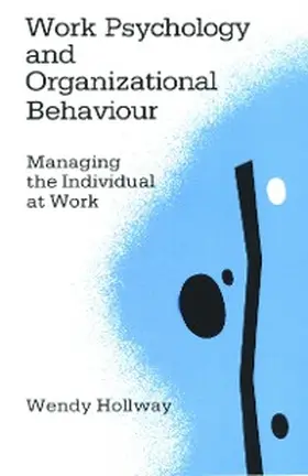 Hollway |  Work Psychology and Organizational Behaviour | eBook | Sack Fachmedien