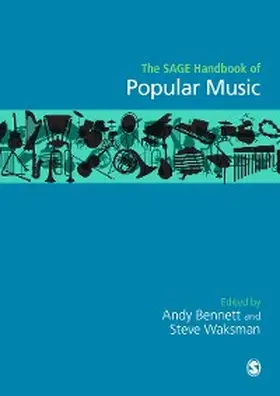 Bennett / Waksman | The SAGE Handbook of Popular Music | E-Book | www.sack.de