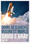 Gray |  Doing Research in the Business World | Buch |  Sack Fachmedien