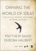 David / Halbert |  Owning the World of Ideas | Buch |  Sack Fachmedien