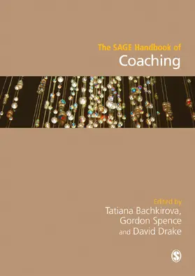 Bachkirova / Spence / Drake |  The SAGE Handbook of Coaching | Buch |  Sack Fachmedien