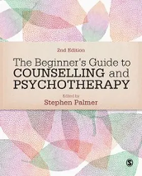 Palmer | The Beginner's Guide to Counselling & Psychotherapy | E-Book | www.sack.de