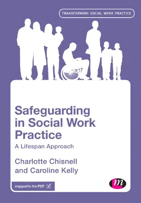 Chisnell / Kelly |  Safeguarding in Social Work Practice | Buch |  Sack Fachmedien