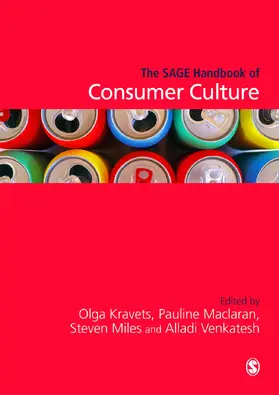 Kravets / Maclaran / Miles |  The SAGE Handbook of Consumer Culture | Buch |  Sack Fachmedien