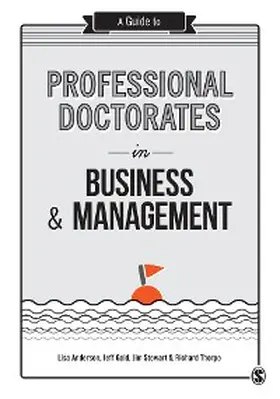 Anderson / Gold / Stewart | A Guide to Professional Doctorates in Business and Management | E-Book | www.sack.de