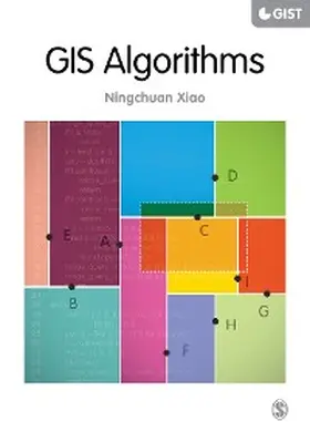 Xiao |  GIS Algorithms | eBook | Sack Fachmedien