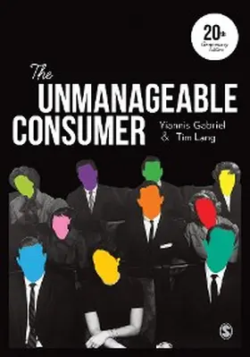 Gabriel / Lang |  The Unmanageable Consumer | eBook | Sack Fachmedien