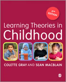 Gray / MacBlain |  Learning Theories in Childhood | eBook | Sack Fachmedien