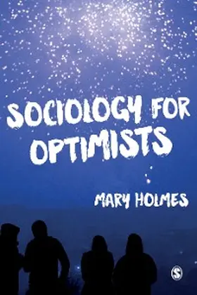 Holmes |  Sociology for Optimists | eBook | Sack Fachmedien
