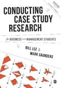 Lee / Saunders |  Conducting Case Study Research for Business and Management Students | eBook | Sack Fachmedien