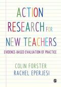 Forster / Eperjesi |  Action Research for New Teachers: Evidence-Based Evaluation of Practice | Buch |  Sack Fachmedien