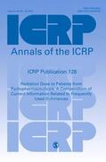 ICRP |  ICRP Publication 128 | Buch |  Sack Fachmedien