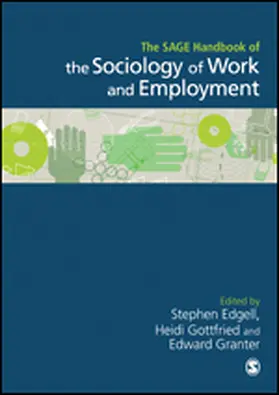Edgell / Gottfried / Granter |  The SAGE Handbook of the Sociology of Work and Employment | eBook | Sack Fachmedien