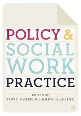 Evans / Keating |  Policy and Social Work Practice | eBook | Sack Fachmedien