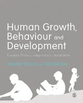 Gibson |  Human Growth, Behaviour and Development | eBook | Sack Fachmedien