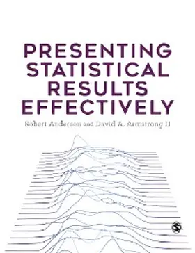 Andersen / Armstrong II |  Presenting Statistical Results Effectively | eBook | Sack Fachmedien