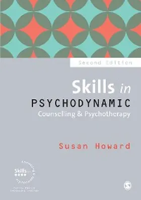 Howard | Skills in Psychodynamic Counselling & Psychotherapy | E-Book | www.sack.de
