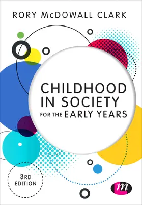 Clark |  Childhood in Society for the Early Years | Buch |  Sack Fachmedien