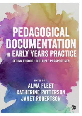 Fleet / Patterson / Robertson | Pedagogical Documentation in Early Years Practice | Buch | 978-1-4739-4460-2 | www.sack.de