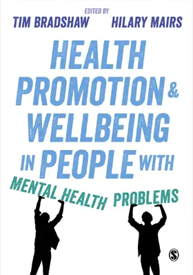 Bradshaw / Mairs |  Health Promotion and Wellbeing in People with Mental Health Problems | Buch |  Sack Fachmedien