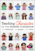 Harrison / Morris / Ryan |  Teaching Character in the Primary Classroom | Buch |  Sack Fachmedien