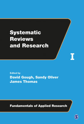 Gough / Oliver / Thomas |  Systematic Reviews and Research | Buch |  Sack Fachmedien