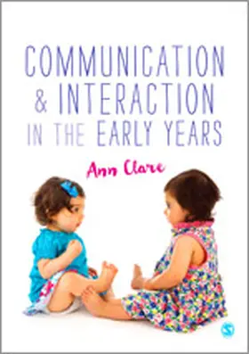 Clare |  Communication and Interaction in the Early Years | eBook | Sack Fachmedien