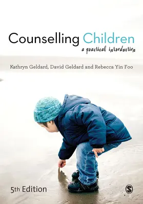 Geldard / Yin Foo | Counselling Children | Buch | 978-1-4739-5333-8 | www.sack.de