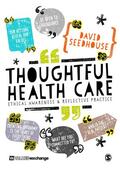 Seedhouse |  Thoughtful Health Care | Buch |  Sack Fachmedien