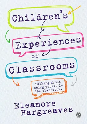 Hargreaves |  Children's experiences of classrooms | Buch |  Sack Fachmedien