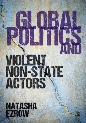 Ezrow |  Global Politics and Violent Non-state Actors | Buch |  Sack Fachmedien
