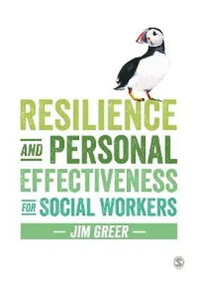 Greer |  Resilience and Personal Effectiveness for Social Workers | eBook | Sack Fachmedien