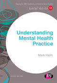 Haith |  Understanding Mental Health Practice | Buch |  Sack Fachmedien