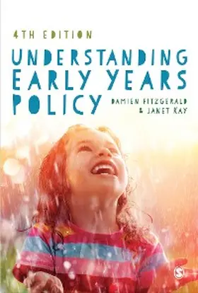 Fitzgerald / Kay |  Understanding Early Years Policy | eBook | Sack Fachmedien