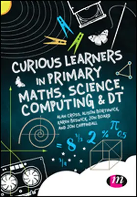 Cross / Borthwick / Beswick |  Curious Learners in Primary Maths, Science, Computing and DT | eBook | Sack Fachmedien