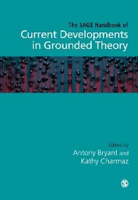 Bryant / Charmaz | The SAGE Handbook of Current Developments in Grounded Theory | E-Book | www.sack.de