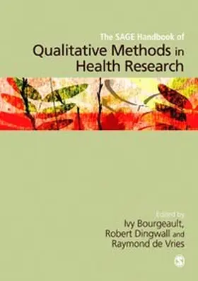 Bourgeault / Dingwall / De Vries |  The SAGE Handbook of Qualitative Methods in Health Research | eBook | Sack Fachmedien