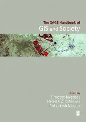 Nyerges / Couclelis / Mcmaster |  The SAGE Handbook of GIS and Society | eBook | Sack Fachmedien