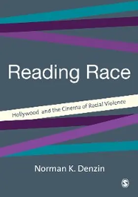 Denzin |  Reading Race | eBook | Sack Fachmedien