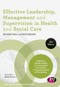 Field / Brown |  Effective Leadership, Management and Supervision in Health and Social Care | Buch |  Sack Fachmedien