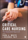 White / Tait |  Critical Care Nursing | Buch |  Sack Fachmedien