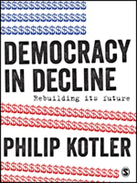 Kotler |  Democracy in Decline | eBook | Sack Fachmedien